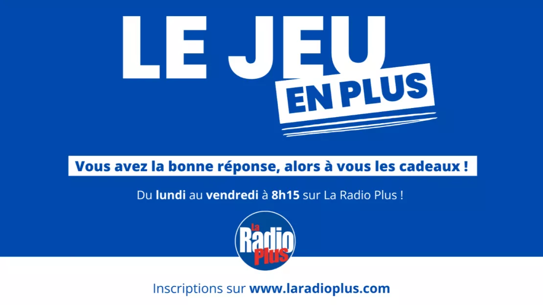 Le Jeu en Plus sur La Radio Plus !