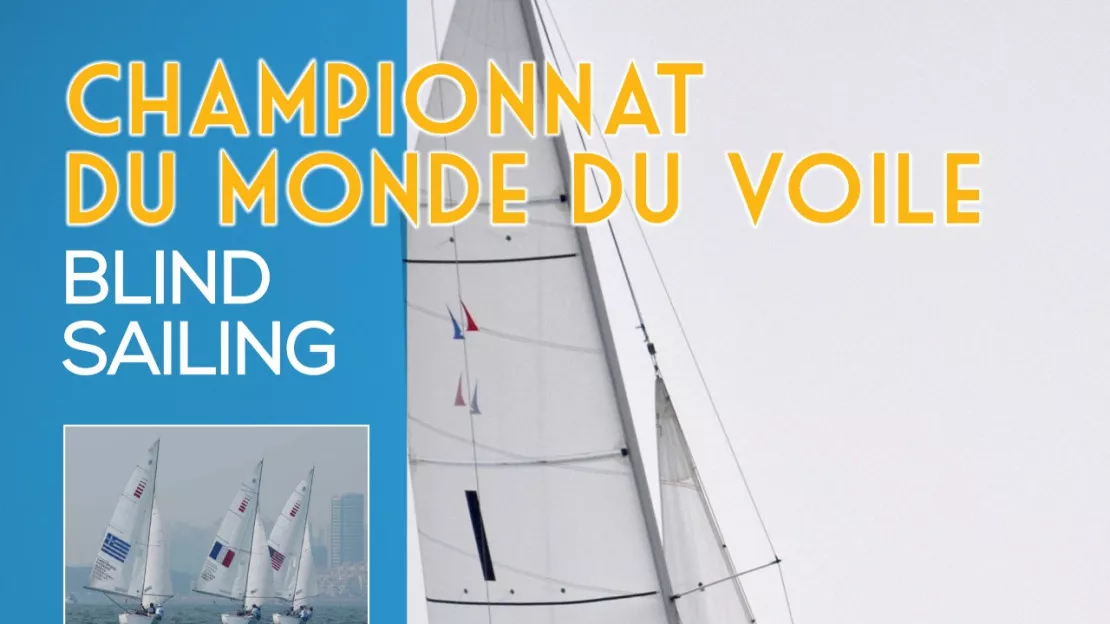 Sciez-sur-Léman/Kingston (Canada) - championnat du monde de voile "blind sailing"