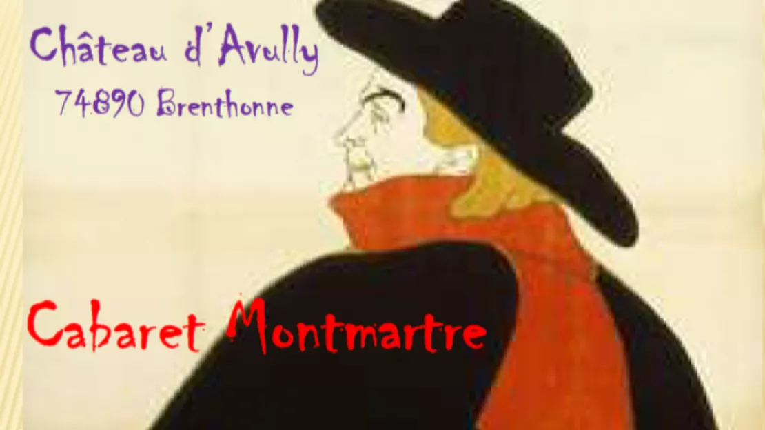 Brenthonne - cabaret de Montmartre au Château d'Avully