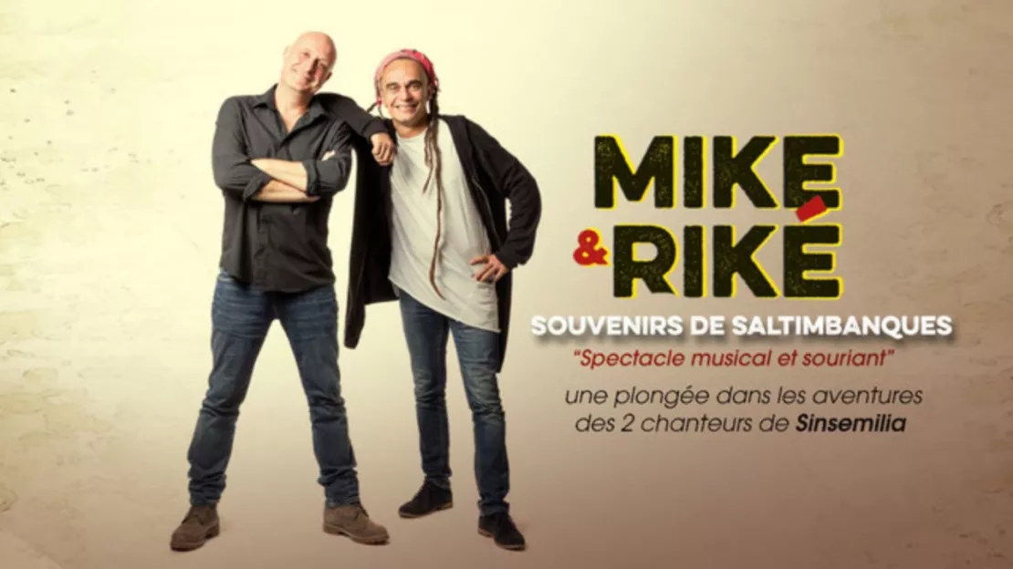 PARTENAIRE - Bernex : le spectacle de Mike et Riké