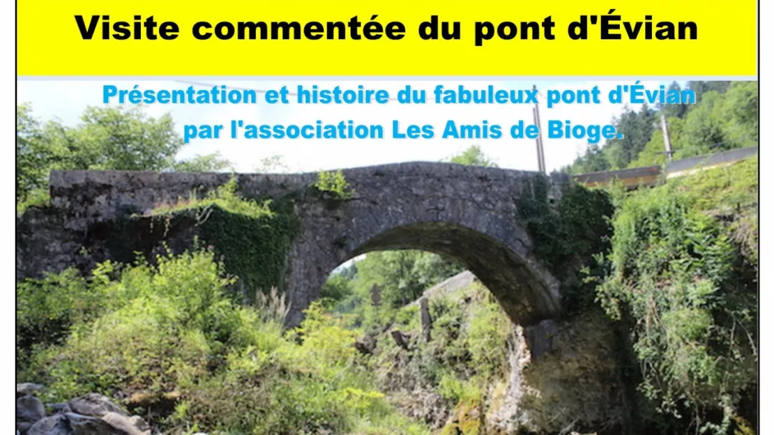 Bioge/Féternes - visite commentée du pont d'Evian