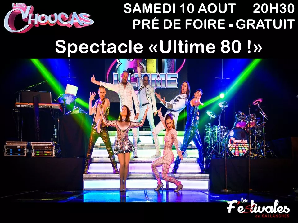 Sallanches - spectacle "Ultime 80" Les Choucas