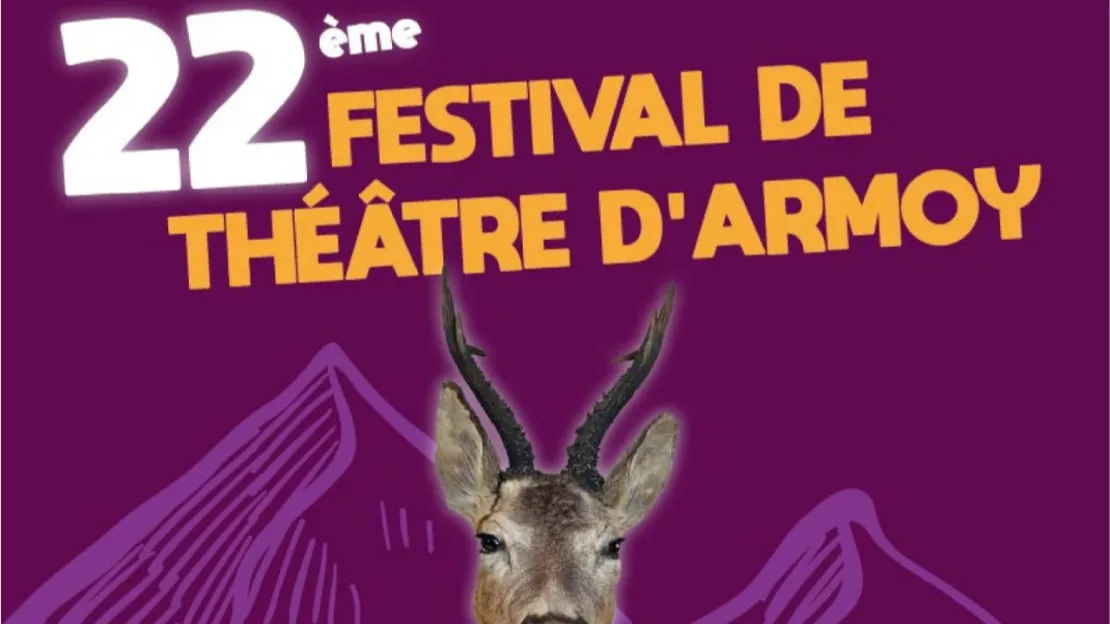 22 bougies d'anniversaire pour le Festival de Théâtre d'Armoy (interview)