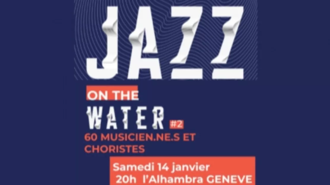 Un grand concert de jazz franco-suisse à l'Alhambra de Genève le samedi 14 janvier (interview)