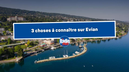3 choses à connaître sur Evian