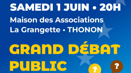 Thonon : grand débat public à propos des élections européennes du dimanche 9 juin Thonon : grand débat public à propos des élections européennes du dimanche 9 juin