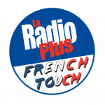 Ecouter La Radio Plus French Touch en ligne Ecouter La Radio Plus French Touch en ligne